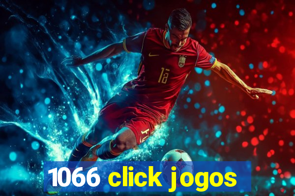 1066 click jogos